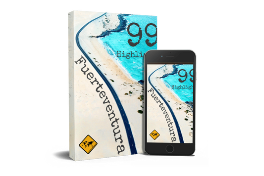 Reiseführer 99 Highlights von Fuerteventura